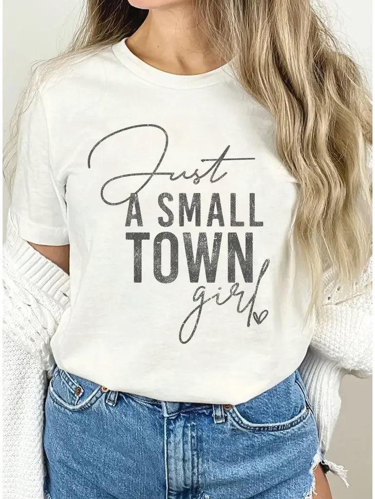 Just A Small Town Girl Graphic Tee